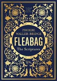 Fleabag: The Scriptures: The Sunday Times Bestseller