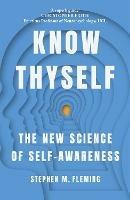 Know Thyself: The New Science of Self-Awareness