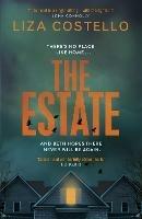 The Estate: A sinister, edge-of-your-seat psychological thriller