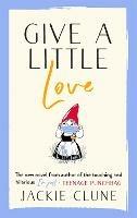 Give a Little Love: This summer's feel good novel as featured on Graham Norton's Virgin Show