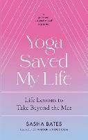 Yoga Saved My Life