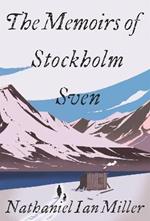 The Memoirs of Stockholm Sven