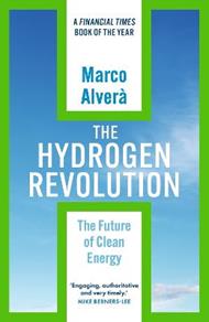 The Hydrogen Revolution: a blueprint for the future of clean energy