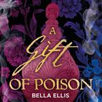 A Gift of Poison