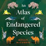 An Atlas of Endangered Species