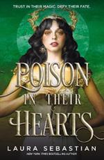 Poison In Their Hearts: the breathtaking conclusion to the Castles in their Bones trilogy