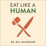 Eat Like a Human