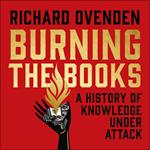 Burning the Books: RADIO 4 BOOK OF THE WEEK