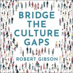 Bridge the Culture Gaps