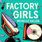 Factory Girls