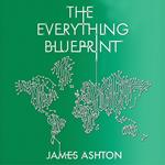 The Everything Blueprint