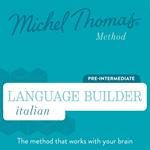 Language Builder Italian (Michel Thomas Method) - Full course