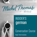 Insider's German (Michel Thomas Method) audiobook - Full course