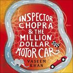 Inspector Chopra and the Million-Dollar Motor Car