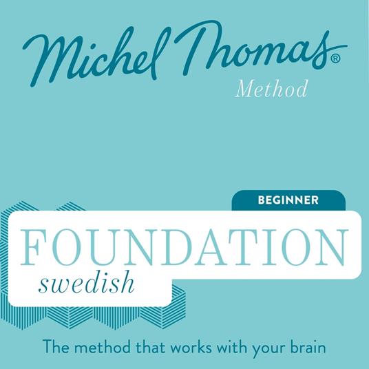 Foundation Swedish (Michel Thomas Method) - Full course