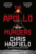 The Apollo Murders: Book 1 in the Apollo Murders Series