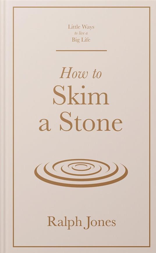 How to Skim a Stone