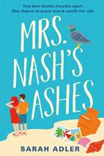 Mrs Nash's Ashes: an unforgettable friends-to-lovers summer road trip romance