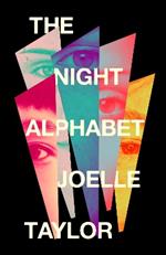 The Night Alphabet: the electrifying debut novel from the award-winning poet