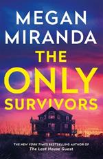 The Only Survivors: the tense, gripping thriller from the author of Reese Book Club pick THE LAST HOUSE GUEST