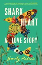 Shark Heart: A love story