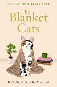Libro in inglese The Blanket Cats Kiyoshi Shigematsu