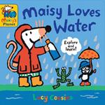 Maisy Loves Water: A Maisy's Planet Book