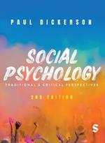 Social Psychology: Traditional and Critical Perspectives