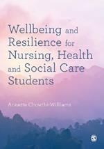 Wellbeing and Resilience for Nursing, Health and Social Care Students