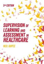 Supervision of Learning and Assessment in Healthcare