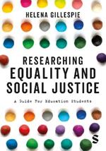 Researching Equality and Social Justice: A Guide For Education Students