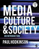 Media, Culture and Society: An Introduction