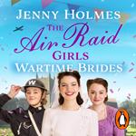 The Air Raid Girls: Wartime Brides