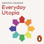 Everyday Utopia