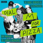 Dial M for Pizza