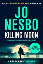 New Harry Hole Thriller: Killing Moon Free Ebook Sampler