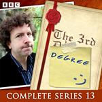 The 3rd Degree: Series 13