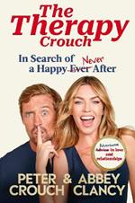 The Therapy Crouch: In Search of Happy (N)ever After