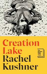 Ebook Creation Lake Rachel Kushner