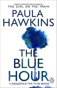 Libro in inglese The Blue Hour Paula Hawkins