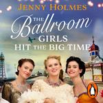 The Ballroom Girls Hit the Big Time