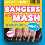 Bangers and Mash