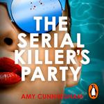 The Serial Killer's Party