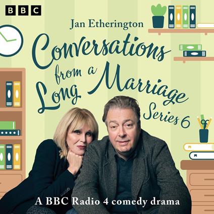 Conversations from a Long Marriage: Series 6