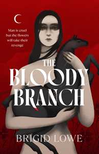Ebook The Bloody Branch Brigid Lowe