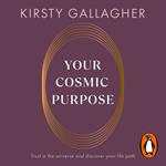 Your Cosmic Purpose