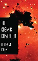 The Cosmic Computer