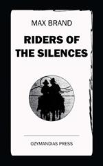 Riders of the Silences