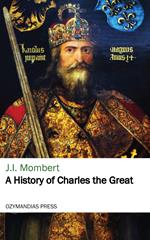 A History of Charles the Great