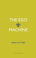 The Ego Machine